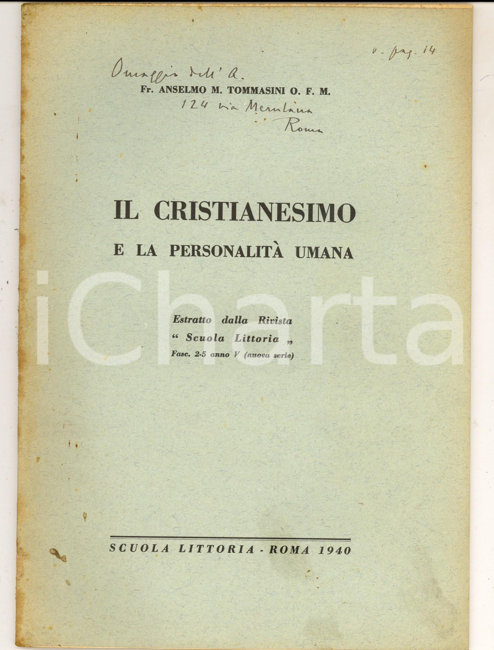 Libro, pubblicazione d epoca 1940 Fr. Anselmo M. TOMMASINI Il cristianesimo e la personalità Invio AUTOGRAFO 1
