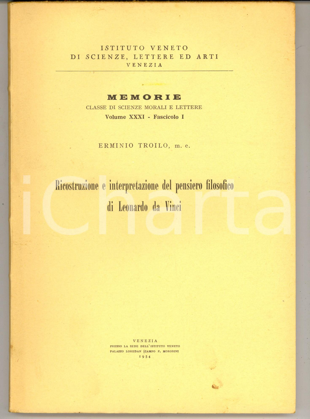 Libro, pubblicazione d epoca 1954 VENEZIA Erminio TROILO Pensiero filosofico di Leonardo da Vinci 204 pp. 1