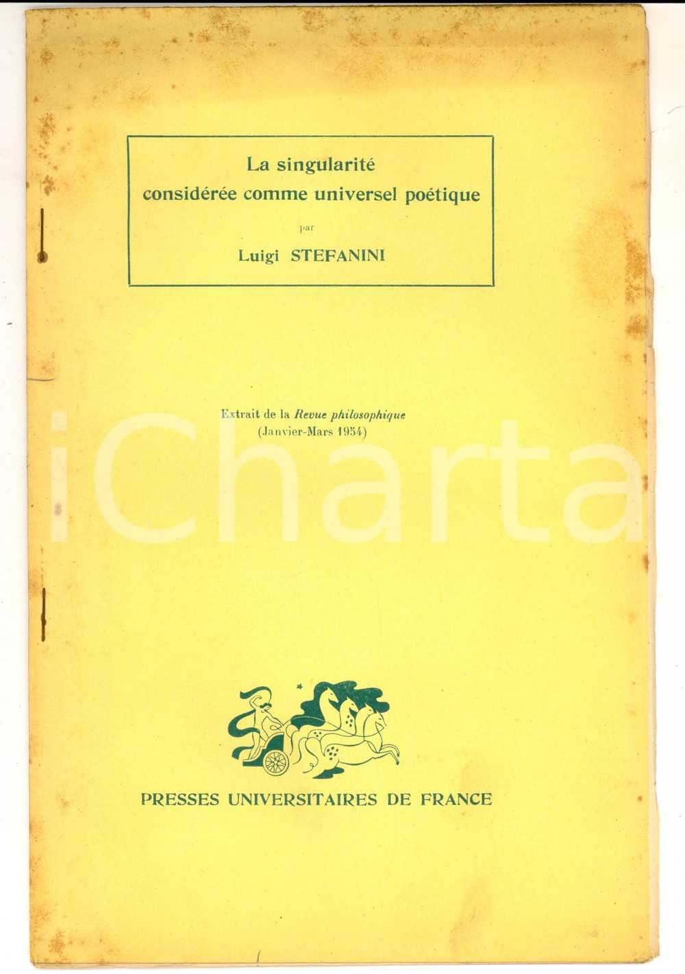 Libro, pubblicazione d epoca 1954 Luigi STEFANINI La singularitÃ© considÃ©rÃ©e comme universel poÃ©tique 1