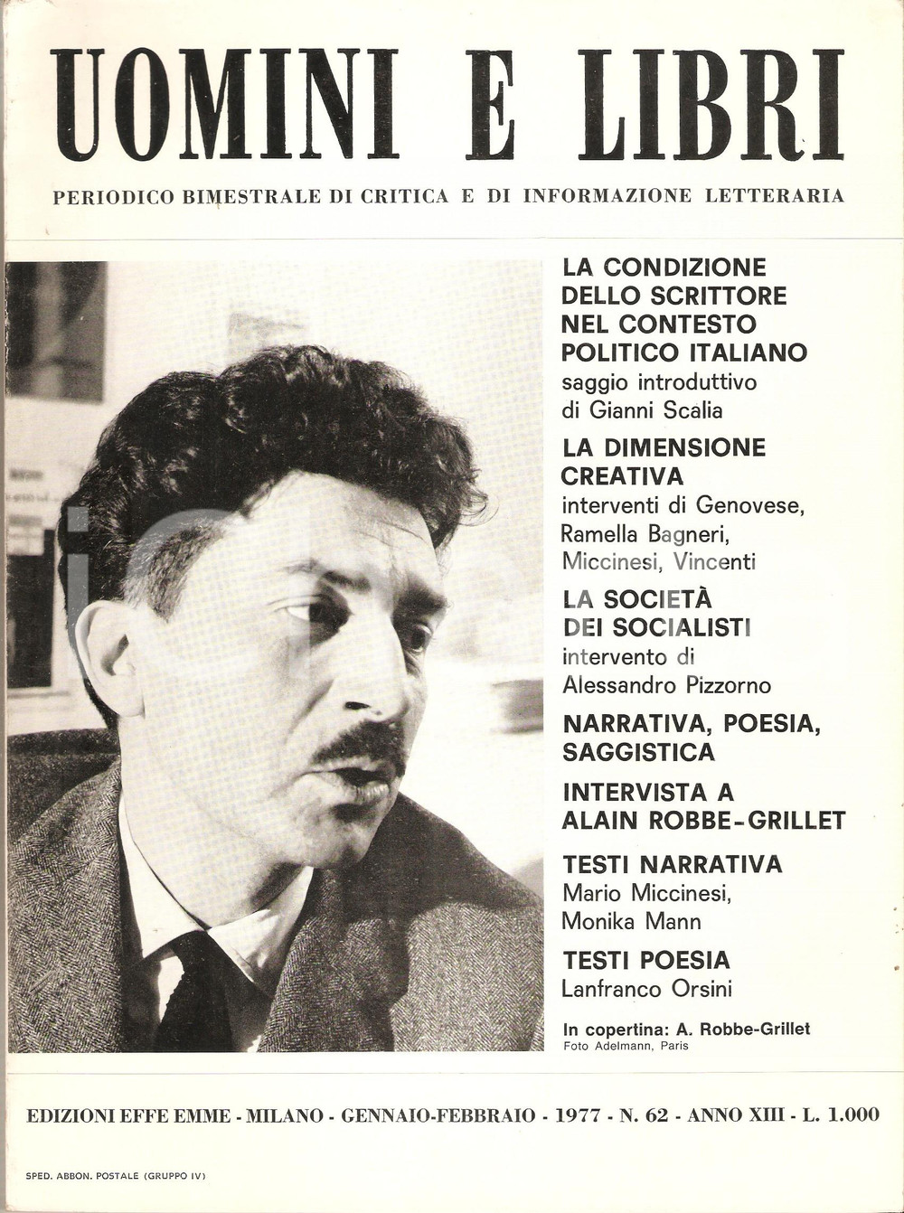 Giornale, rivista storica 1977 UOMINI E LIBRI n.62 Intervista a Alain ROBBEGRILLET Rivista Ed. EFFE EMME 1