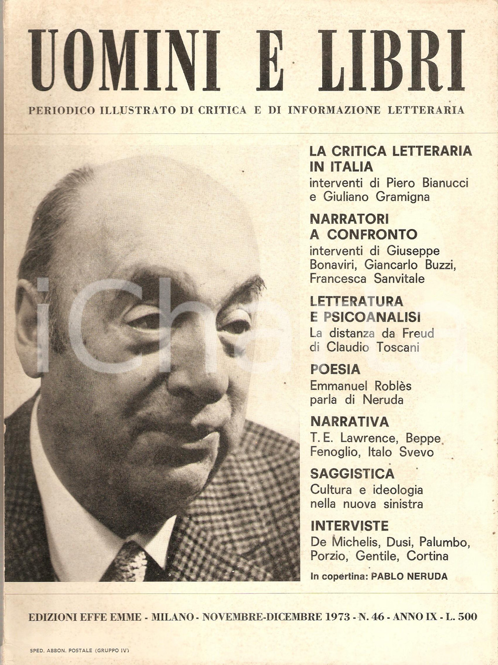 Giornale, rivista storica 1973 UOMINI E LIBRI n.46 Emmanuel ROBLES parla di Pablo NERUDA Rivista 21x29 cm 1