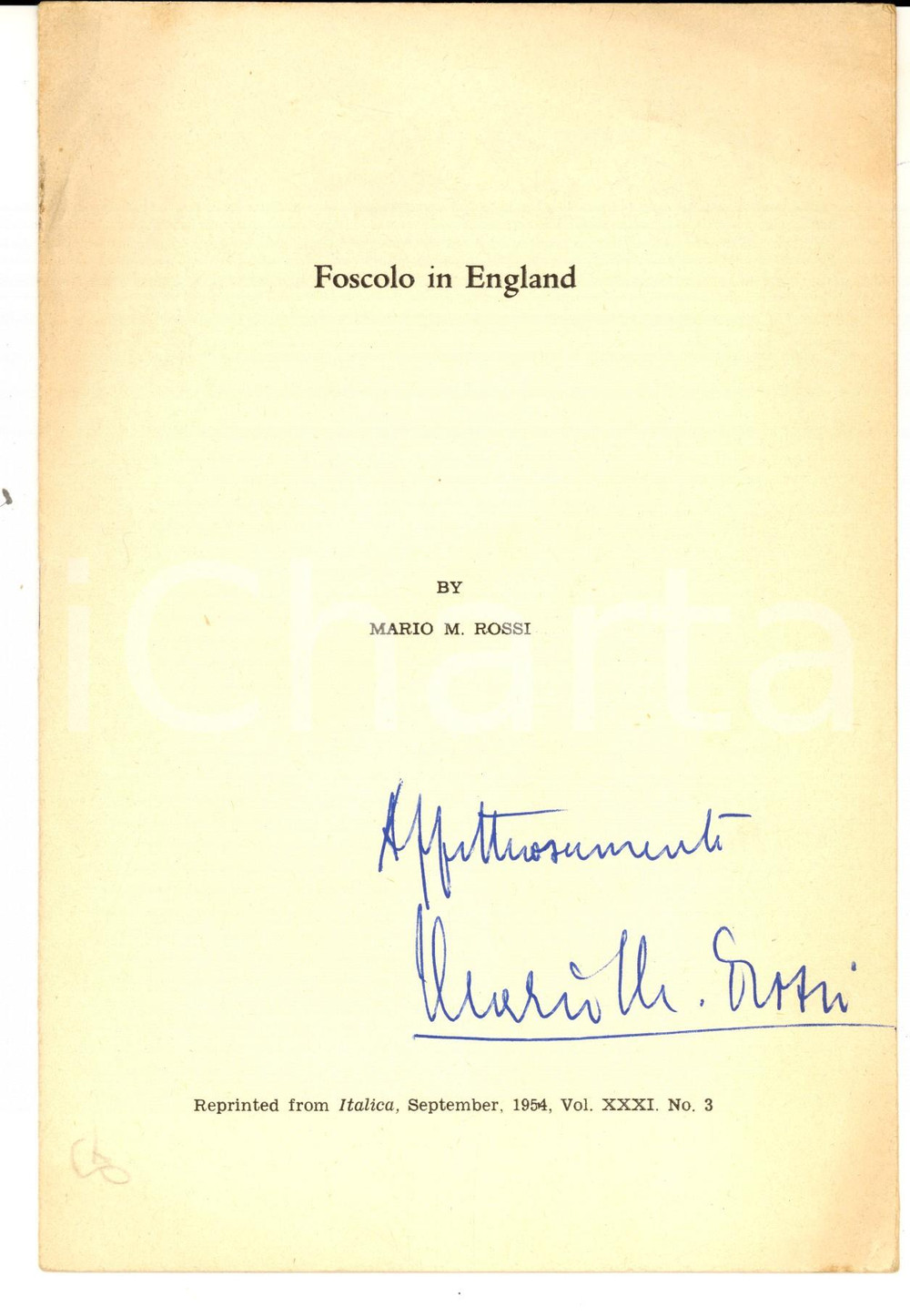 Libro, pubblicazione d epoca 1954 Mario Manlio ROSSI Foscolo in England Invio AUTOGRAFO da Italica 1