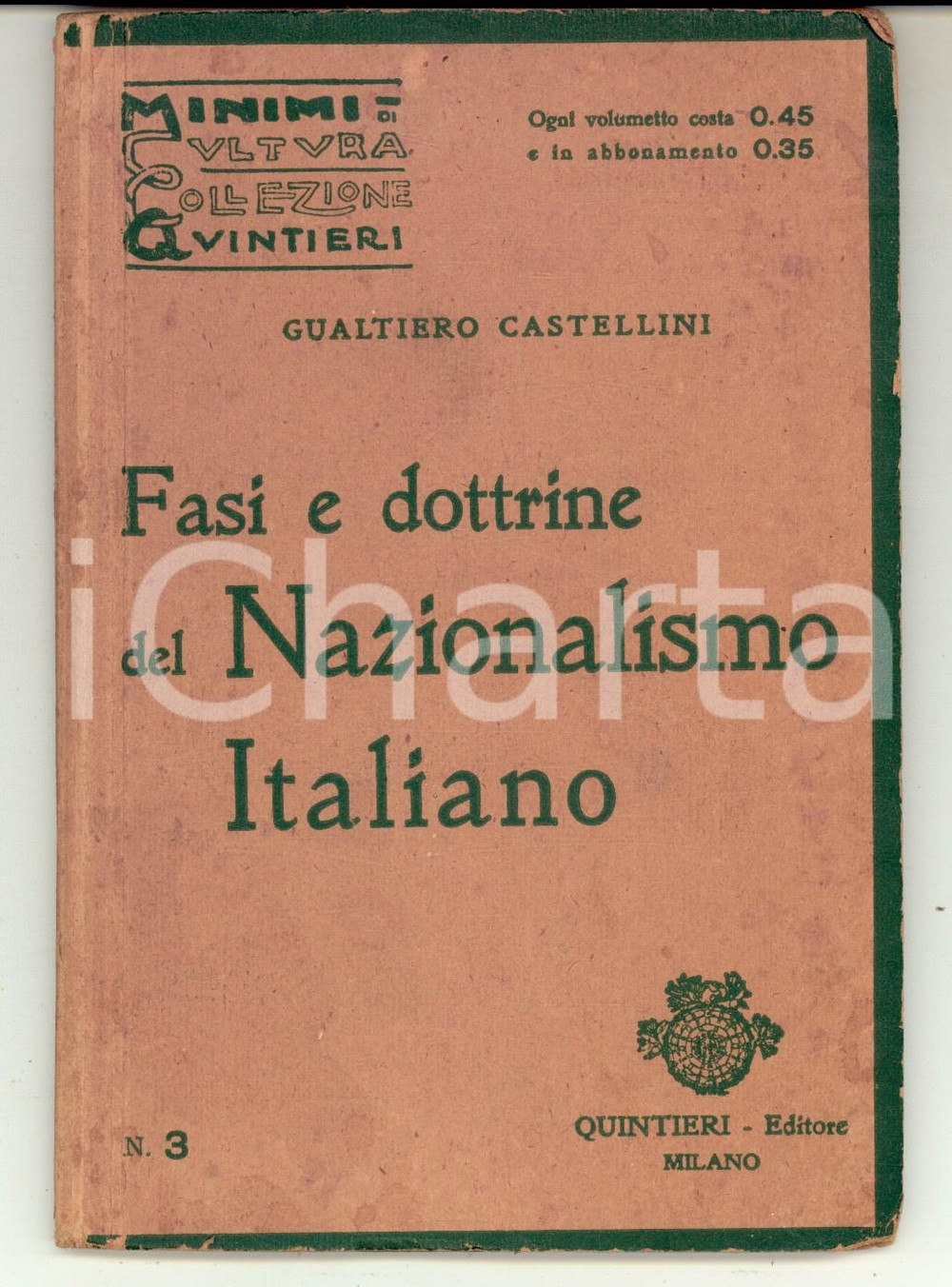 Libro, pubblicazione d epoca 1915 MODENA Gualtiero CASTELLINI Fasi e dottrine del Nazionalismo Italiano 1