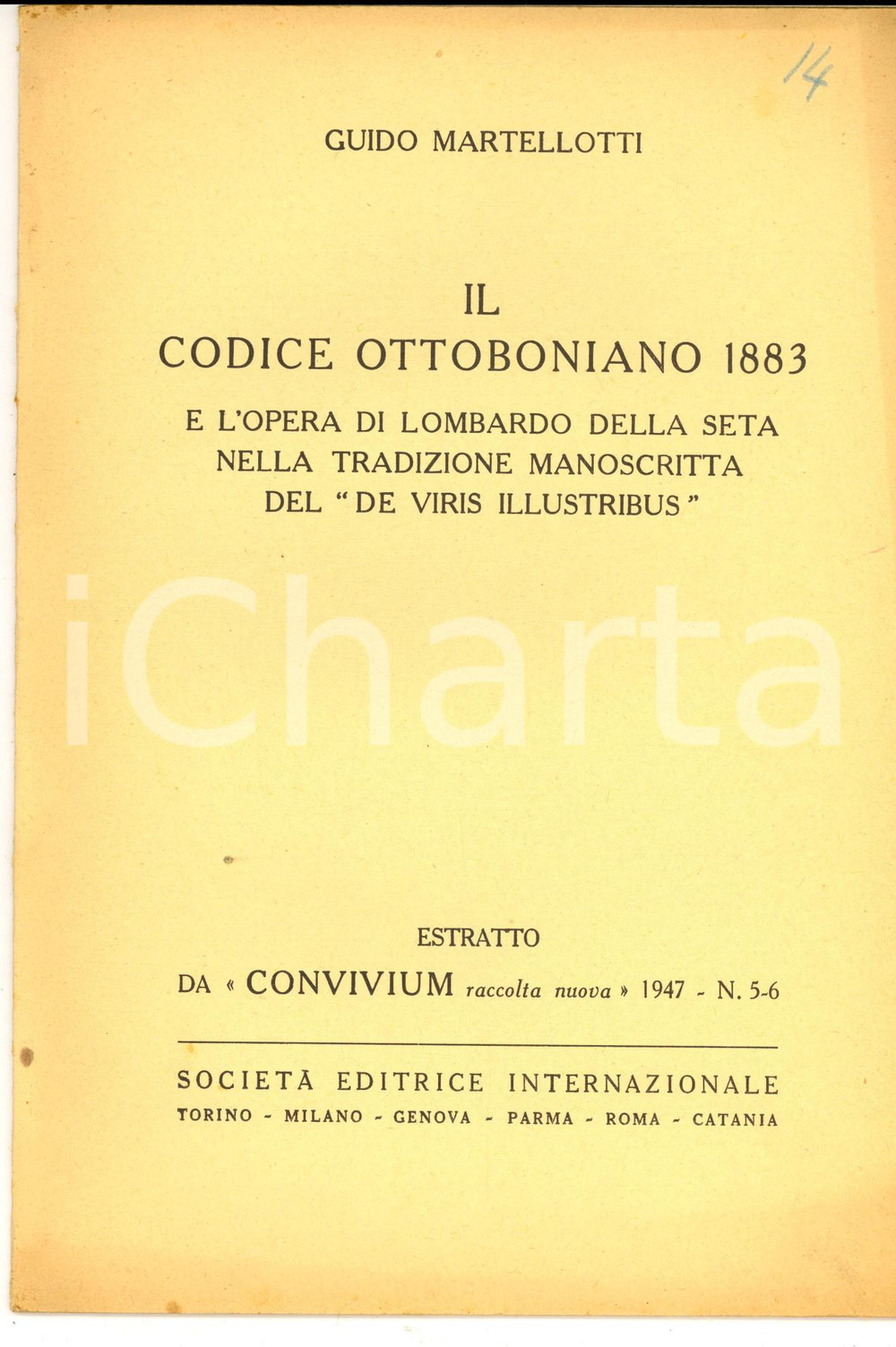 Libro, pubblicazione d epoca 1947 Guido MARTELLOTTI Il Codice Ottoboniano 1883 Estratto CONVIVIUM nÂ° 56 1
