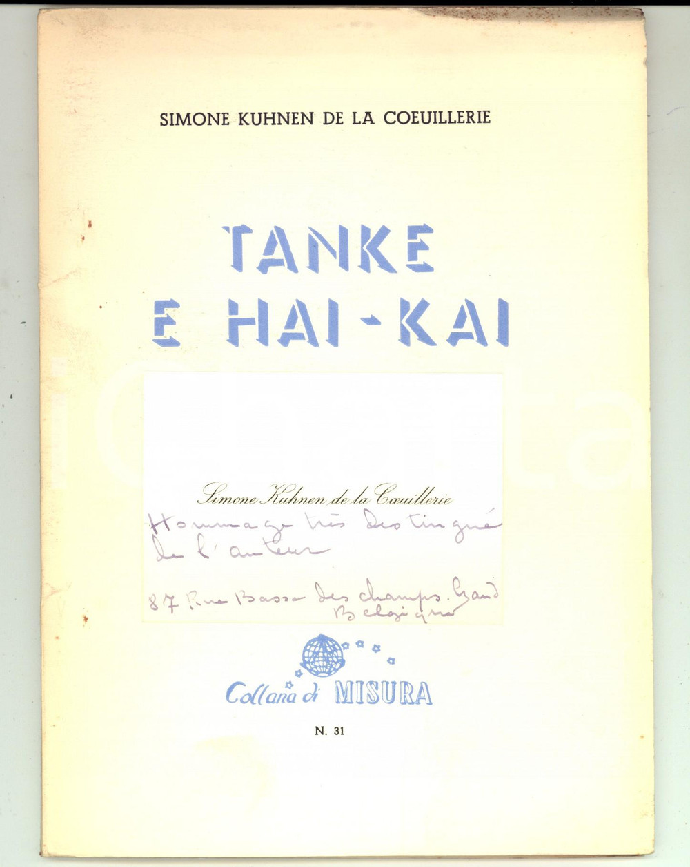 Libro, pubblicazione d epoca 1955 Simone KUHNEN DE LA COEUILLERIE Tanke e HaiKai Invio AUTOGRAFO 1