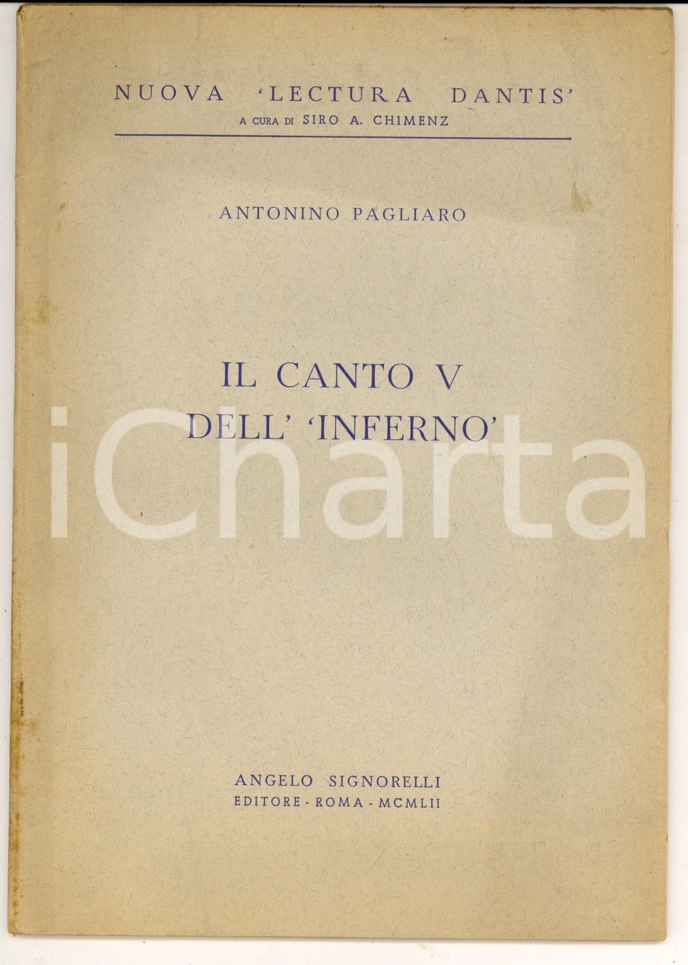 Libro, pubblicazione d epoca 1952 Antonino PAGLIARO Il canto V dell INferno Ed. SIGNORELLI ROMA 1