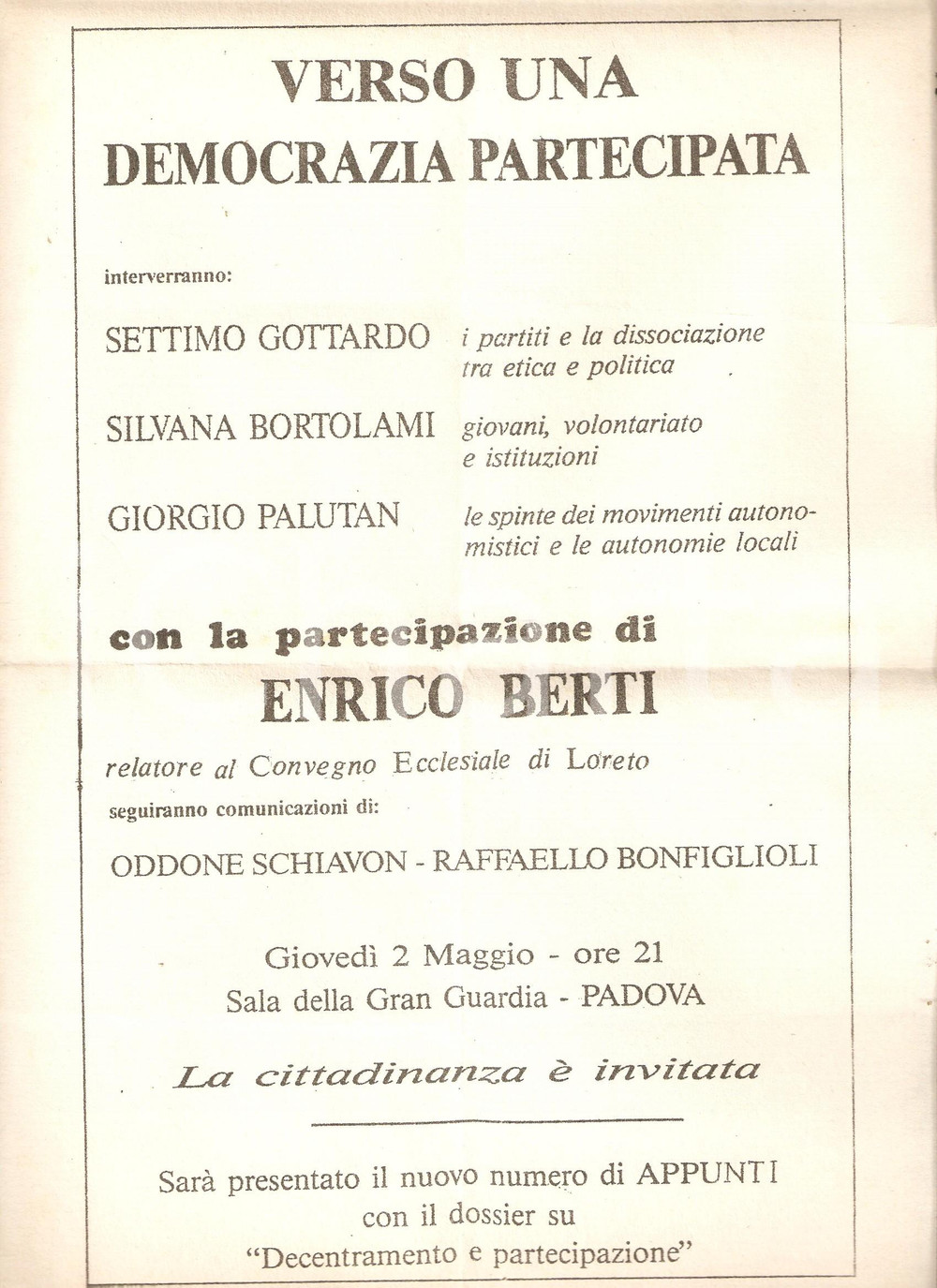 Materiale pubblicitario d’epoca 1985 PADOVA Sala Gran Guardia  Settimo GOTTARDO Convegno democrazia partecipata 1