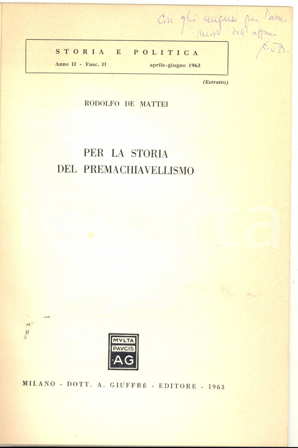 Libro, pubblicazione d epoca 1963 Rodolfo DE MATTEI Per la storia del premachiavellismo AUTOGRAFO DANNEGGIATO 1
