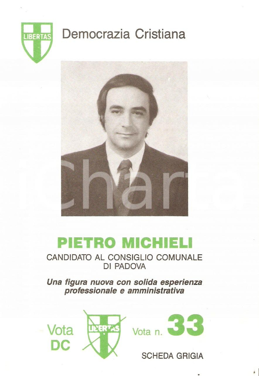 Materiale pubblicitario d’epoca 1985 PADOVA Pietro MICHIELI Candidato DC Elezioni amministrative Volantino 1