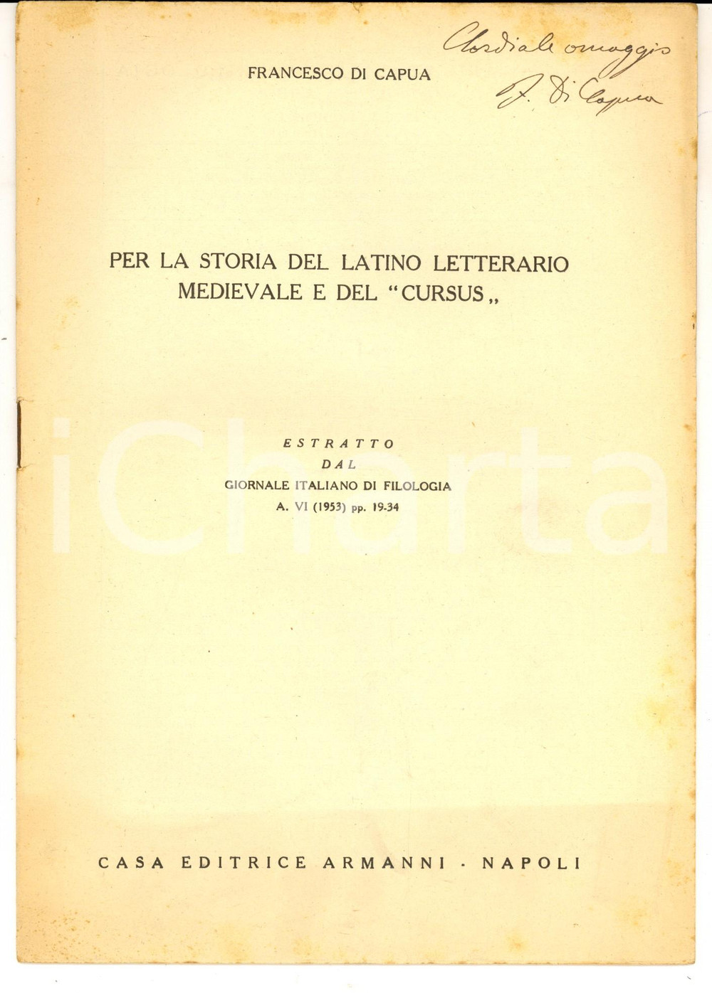 Libro, pubblicazione d epoca 1953 Francesco DI CAPUA Per la storia del latino letterario Invio AUTOGRAFO 1