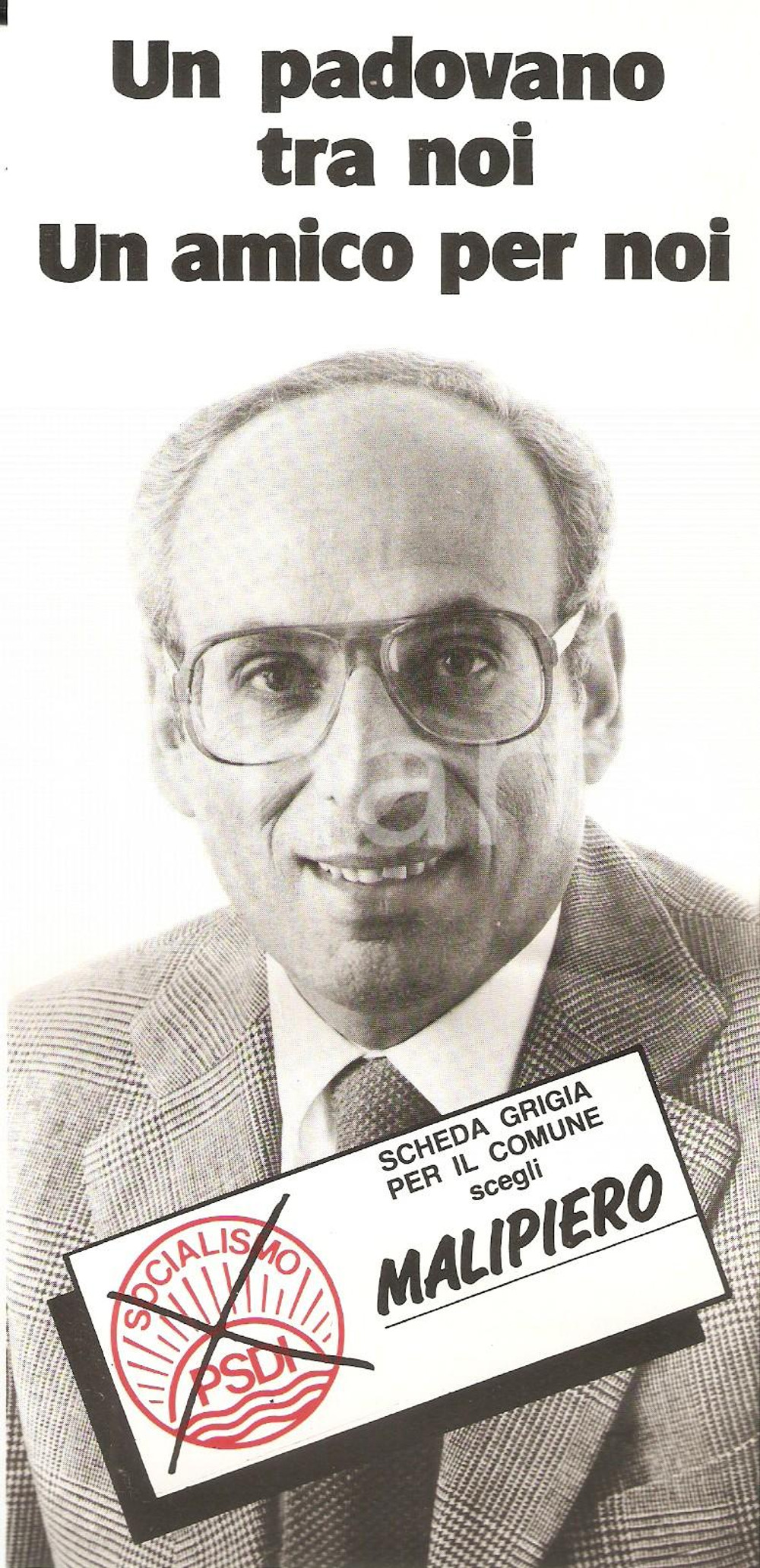 Materiale pubblicitario d’epoca 1985 PADOVA Gian Maria MALIPIERO Candidato PSDI Elezioni amministrative 1