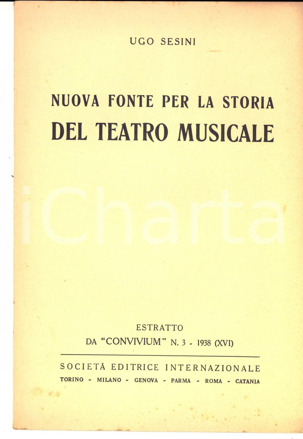 Libro, pubblicazione d epoca 1938 Ugo SESINI Nuova fonte per la storia del teatro musicale Convivium 8 pp. 1