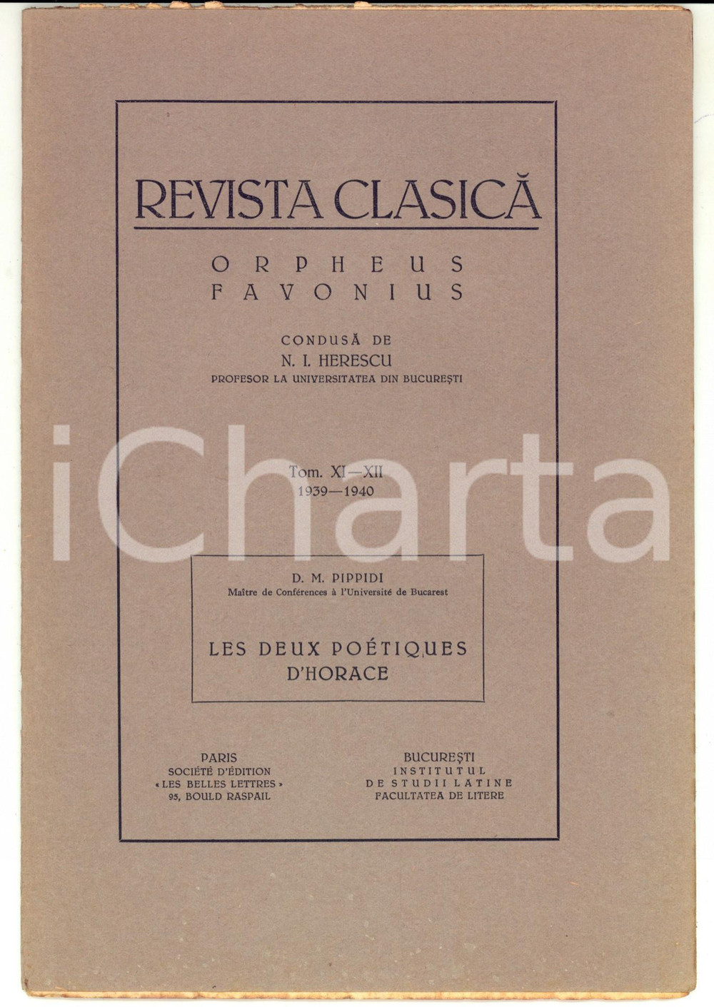 Libro, pubblicazione d epoca 1941 BUCAREST D. M. PIPPIDI Les deux poÃ©tiques d Horace Revista Clasica 1