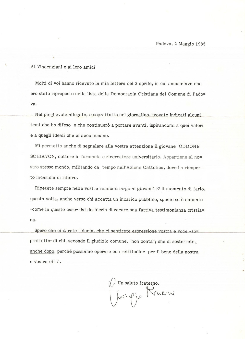 Materiale pubblicitario d’epoca 1985 PADOVA  DC Giorgio RONCONI consiglia di votare Oddone SCHIAVON Propaganda 1