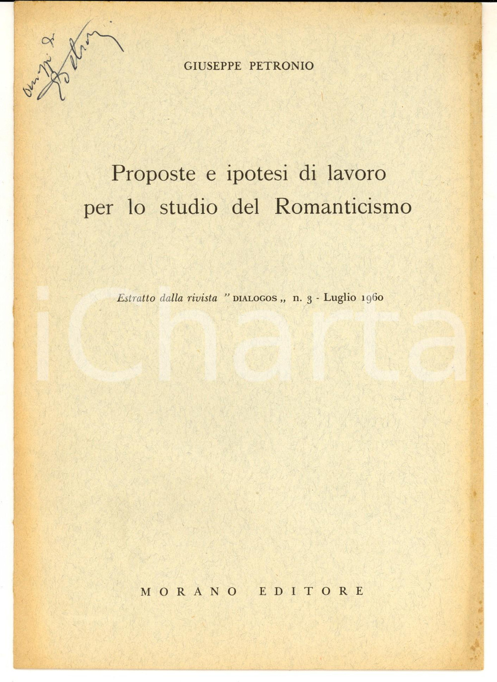 Libro, pubblicazione d epoca 1960 Giuseppe PETRONIO Per lo studio del Romanticismo Invio AUTOGRAFO 1