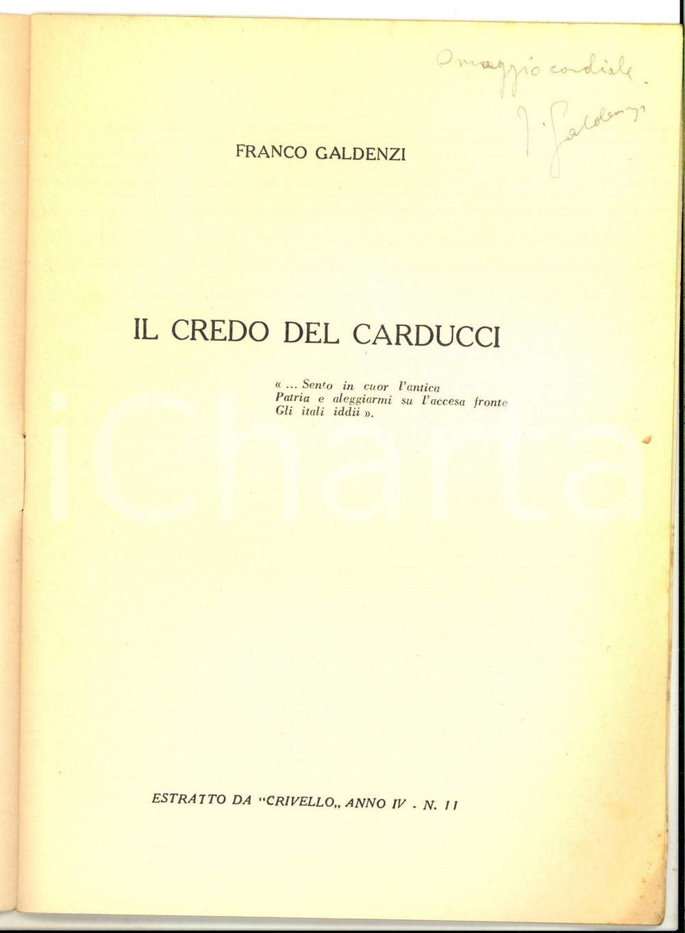 Libro, pubblicazione d epoca 1940 ca Franco GALDENZI Il credo del Carducci Invio autografo da Crivello 1