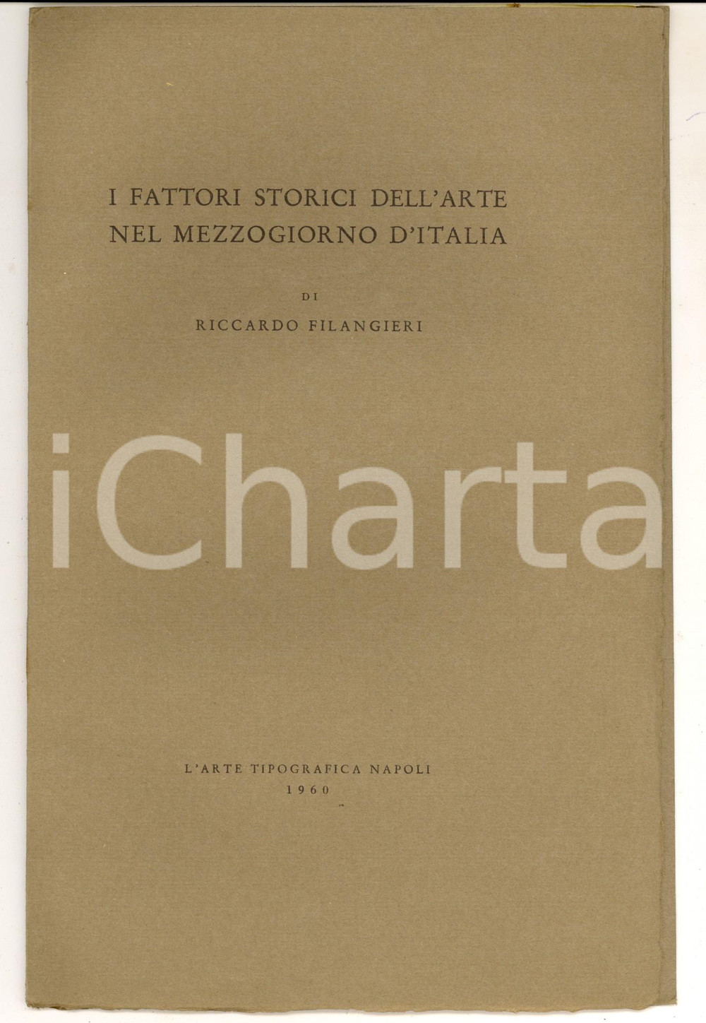 Libro, pubblicazione d epoca 1960 Riccardo FILANGIERI I fattori storici dell arte nel Mezzogiorno 20 pp. 1
