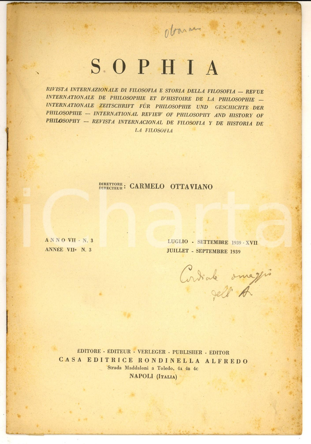 Libro, pubblicazione d epoca 1939 Carmelo OTTAVIANO Antimoderno Rivista SOPHIA  Invio AUTOGRAFO 1