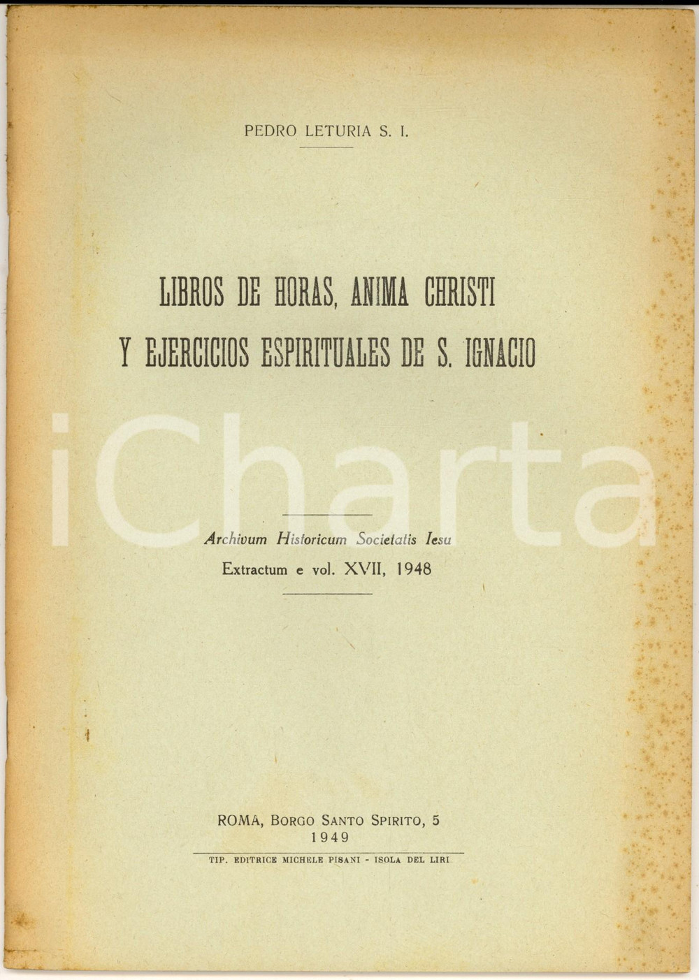 Libro, pubblicazione d epoca 1949 Pedro de LETURIA Libros de horas, anima Christi y ejercicios espirituales 1