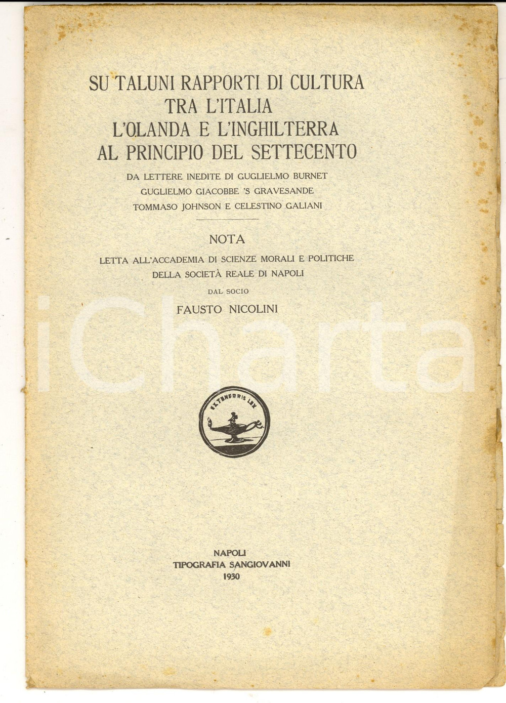 Libro, pubblicazione d epoca 1930 Fausto NICOLINI Sui rapporti di cultura tra Italia Olanda e Inghilterra 1