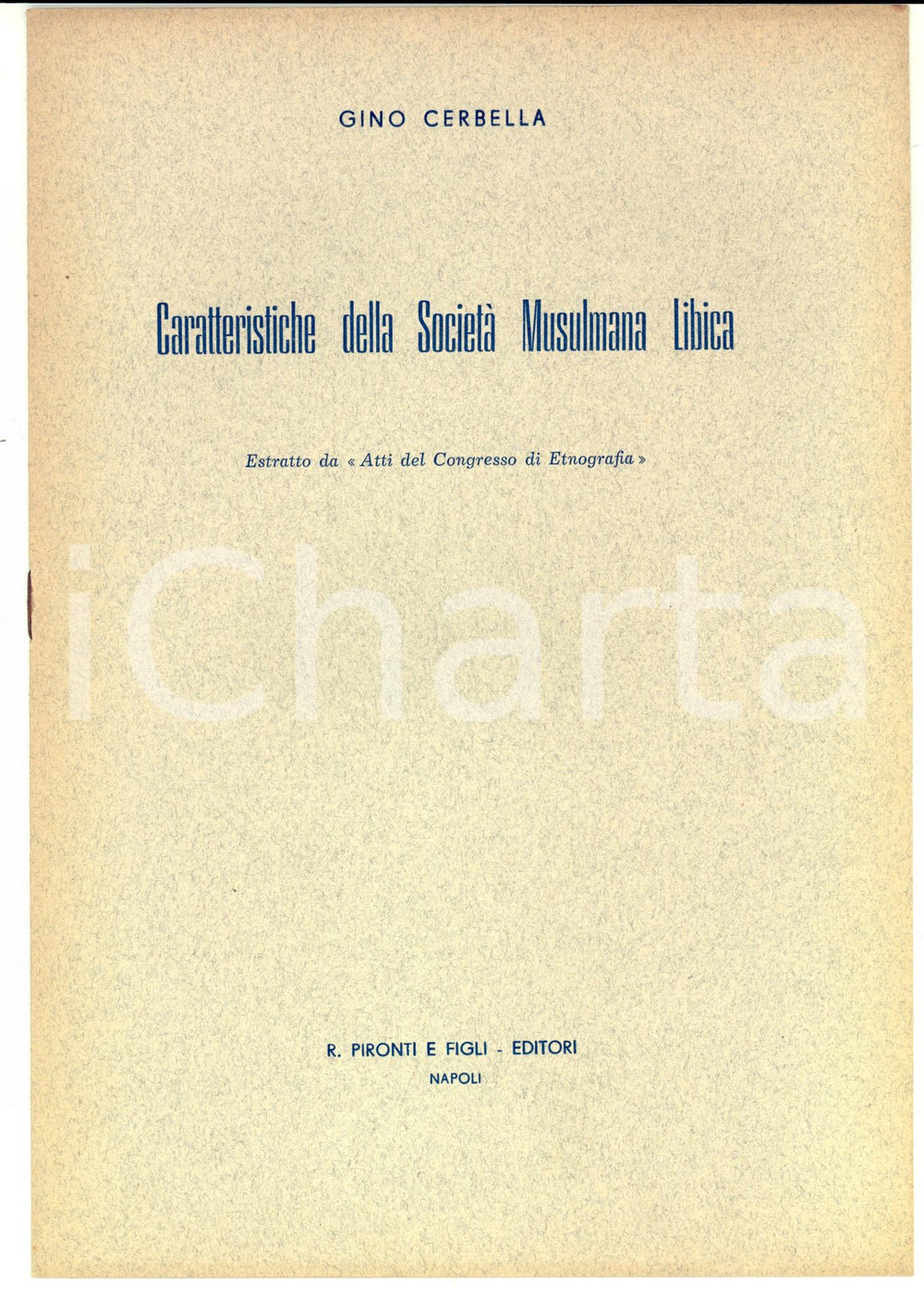 Libro, pubblicazione d epoca 1954 Gino CERBELLA Caratteristiche della SocietÃ  Musulmana Libica 8 pp. 1