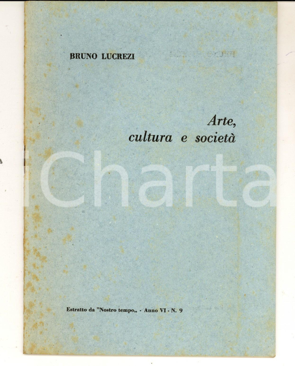 Libro, pubblicazione d epoca 1950 ca Bruno LUCREZI Arte, cultura e societÃ  Estratto da Nostro tempo 12 pp. 1