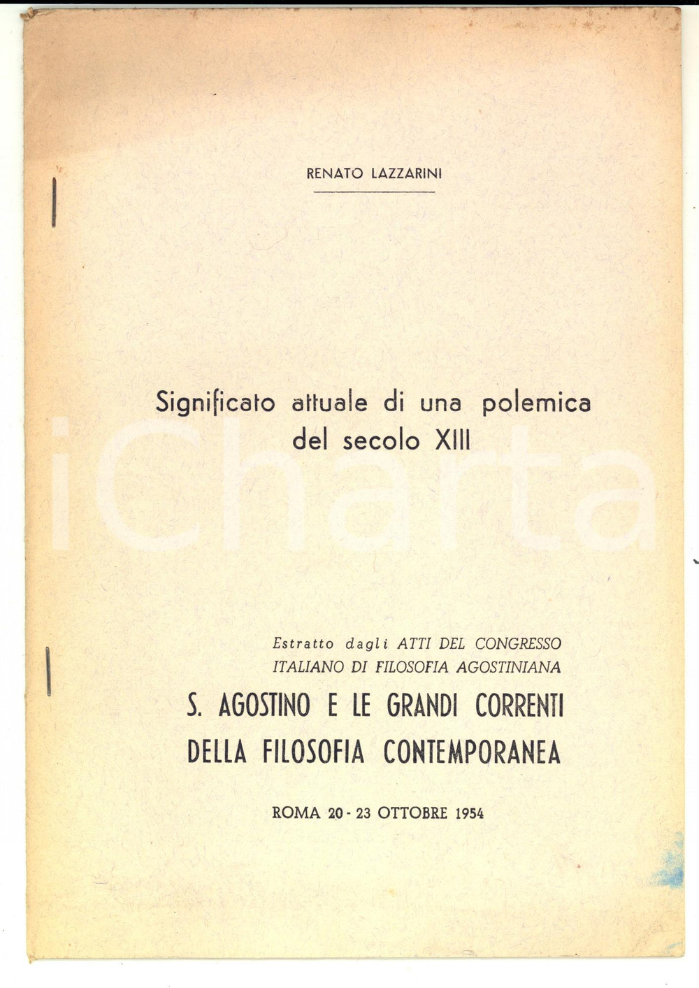Libro, pubblicazione d epoca 1954 Renato LAZZARINI Significato attuale di una polemica del secolo XIII 1