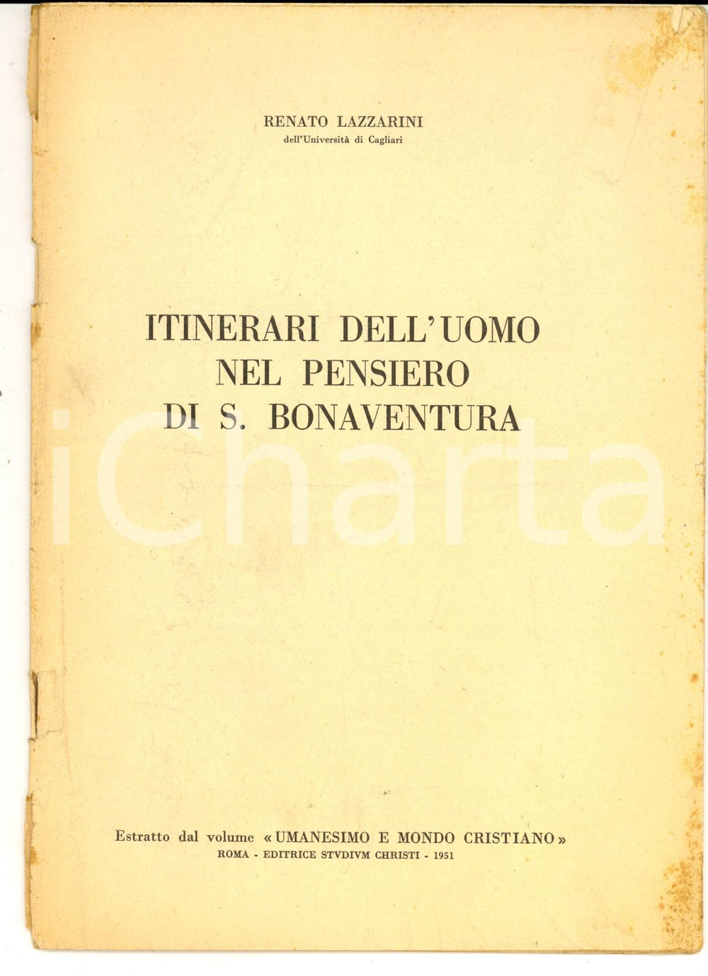 Libro, pubblicazione d epoca 1951 Renato LAZZARINI Itinerari dell uomo nel pensiero di S. Bonaventura 1
