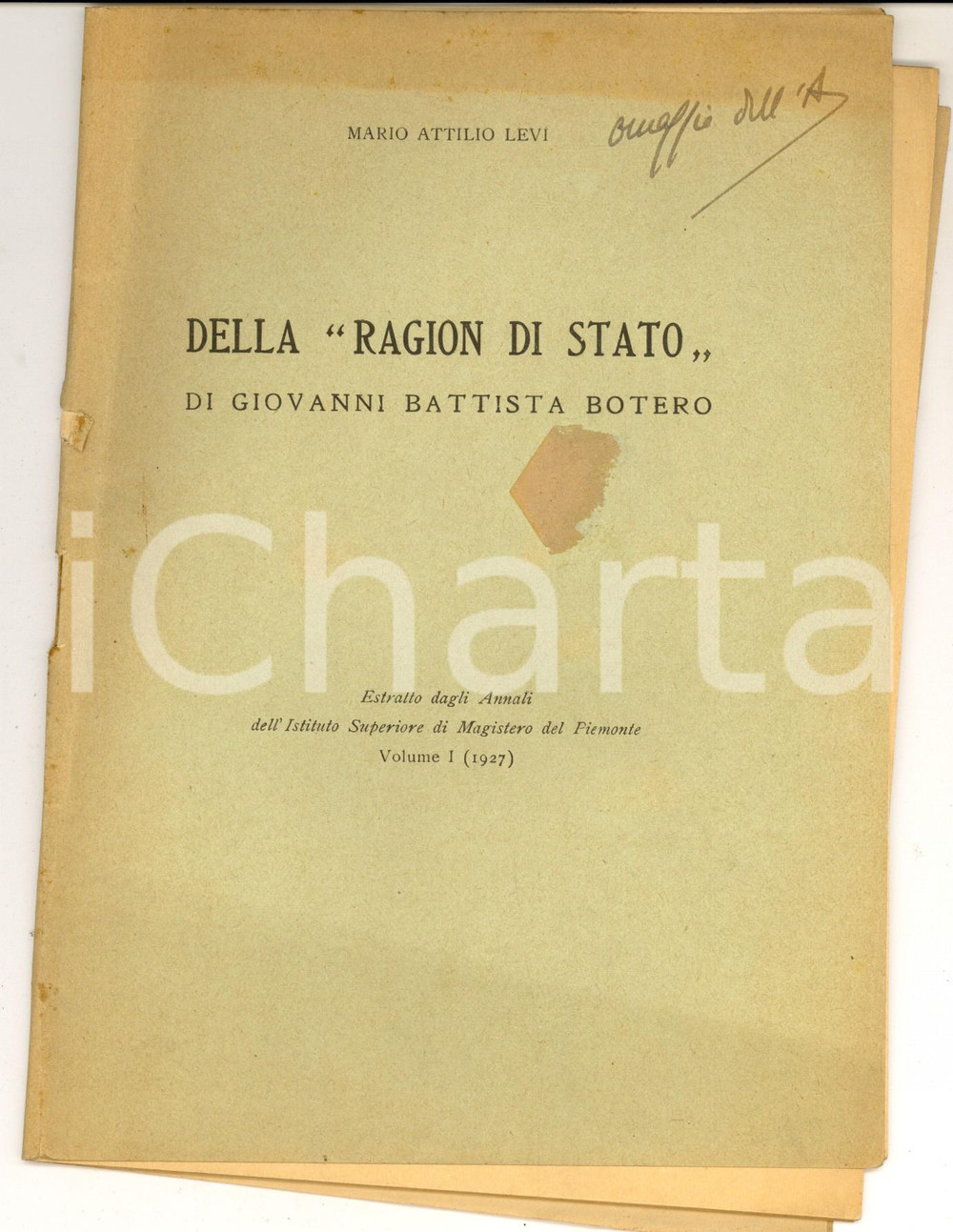 Libro, pubblicazione d epoca 1927 Mario Attilio LEVI Ragion di Stato di Giovanni Battista Botero Autografo 1
