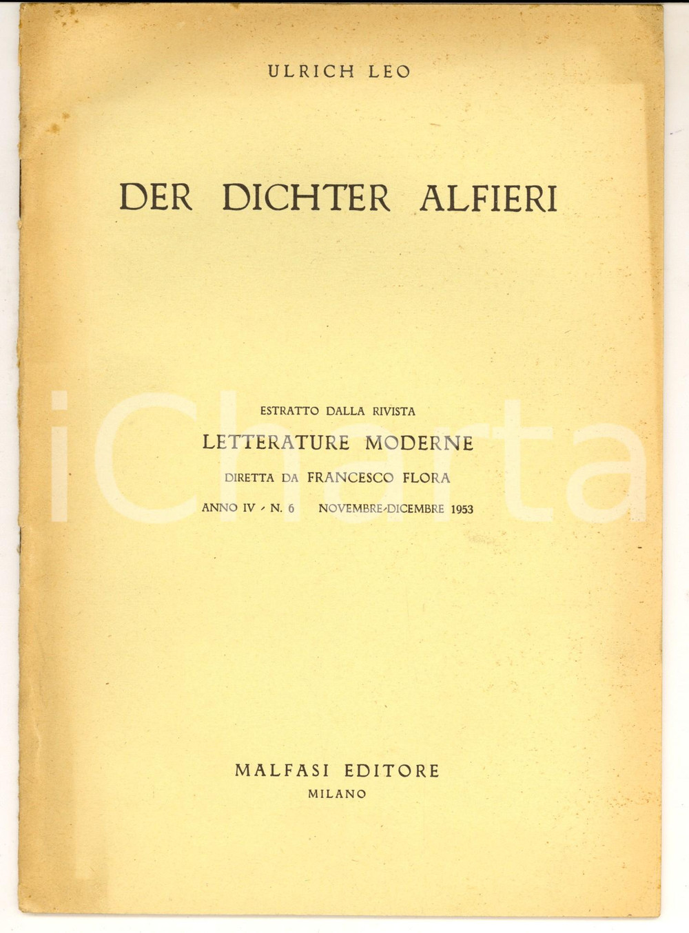 Libro, pubblicazione d epoca 1953 Ulrich LEO Der dichter Alfieri ed. MALFASI MILANO Estratto 22 pp. 1