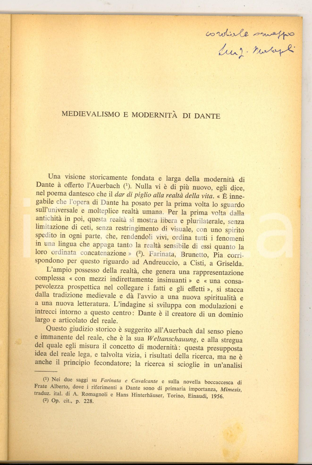 Libro, pubblicazione d epoca 1956 Luigi MALAGOLI Medievalismo e modernitÃ  di Dante Invio autografo 1