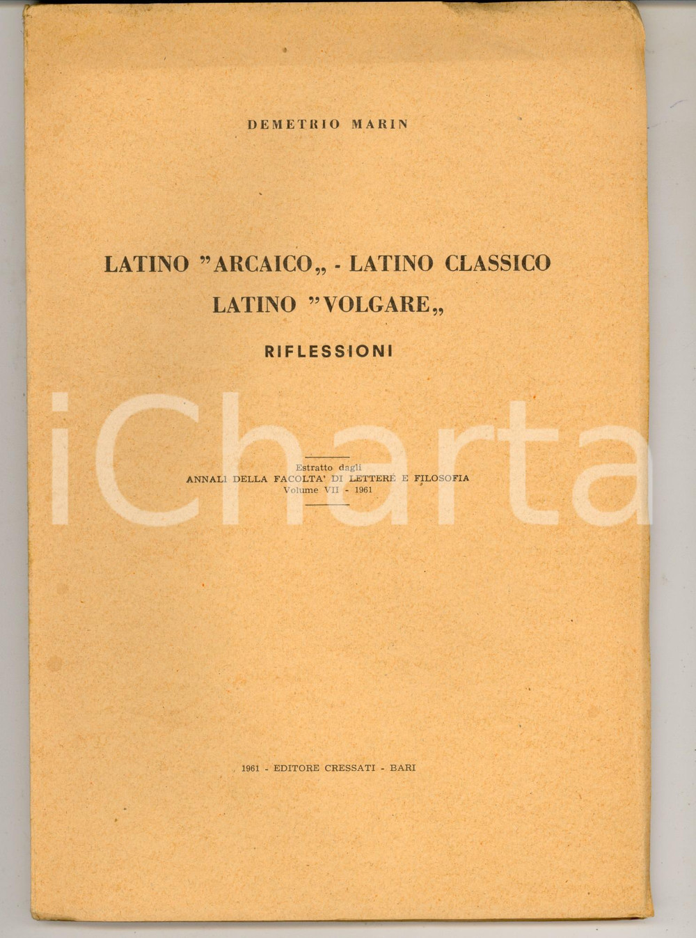 Libro, pubblicazione d epoca 1961 Demetrio MARIN Latino arcaico  Latino classico  Latino volgare CRESSATI 1