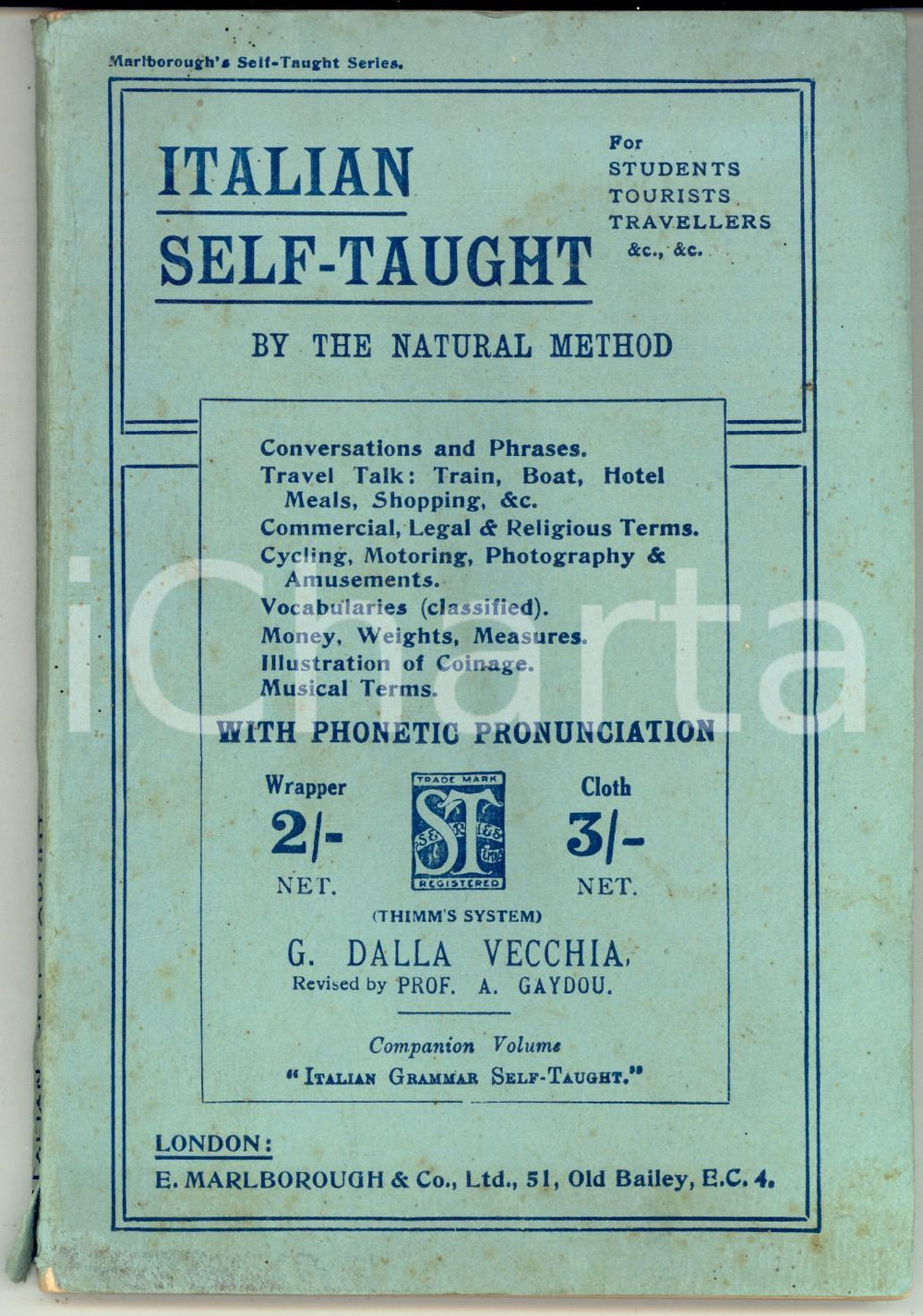 Libro, pubblicazione d epoca 1914 G. DALLA VECCHIA Italian selftaught by the natural method E. MARLBOROUGH 1