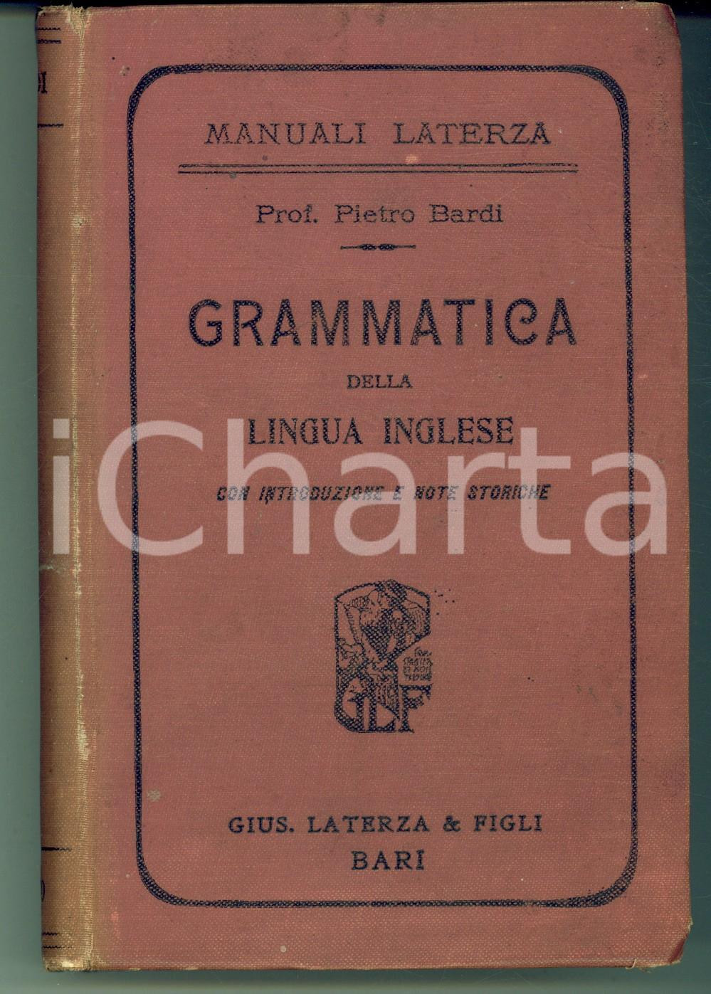 Libro, pubblicazione d epoca 1907 MANUALI LATERZA Pietro BARDI Grammatica della lingua inglese 458 pp. 1