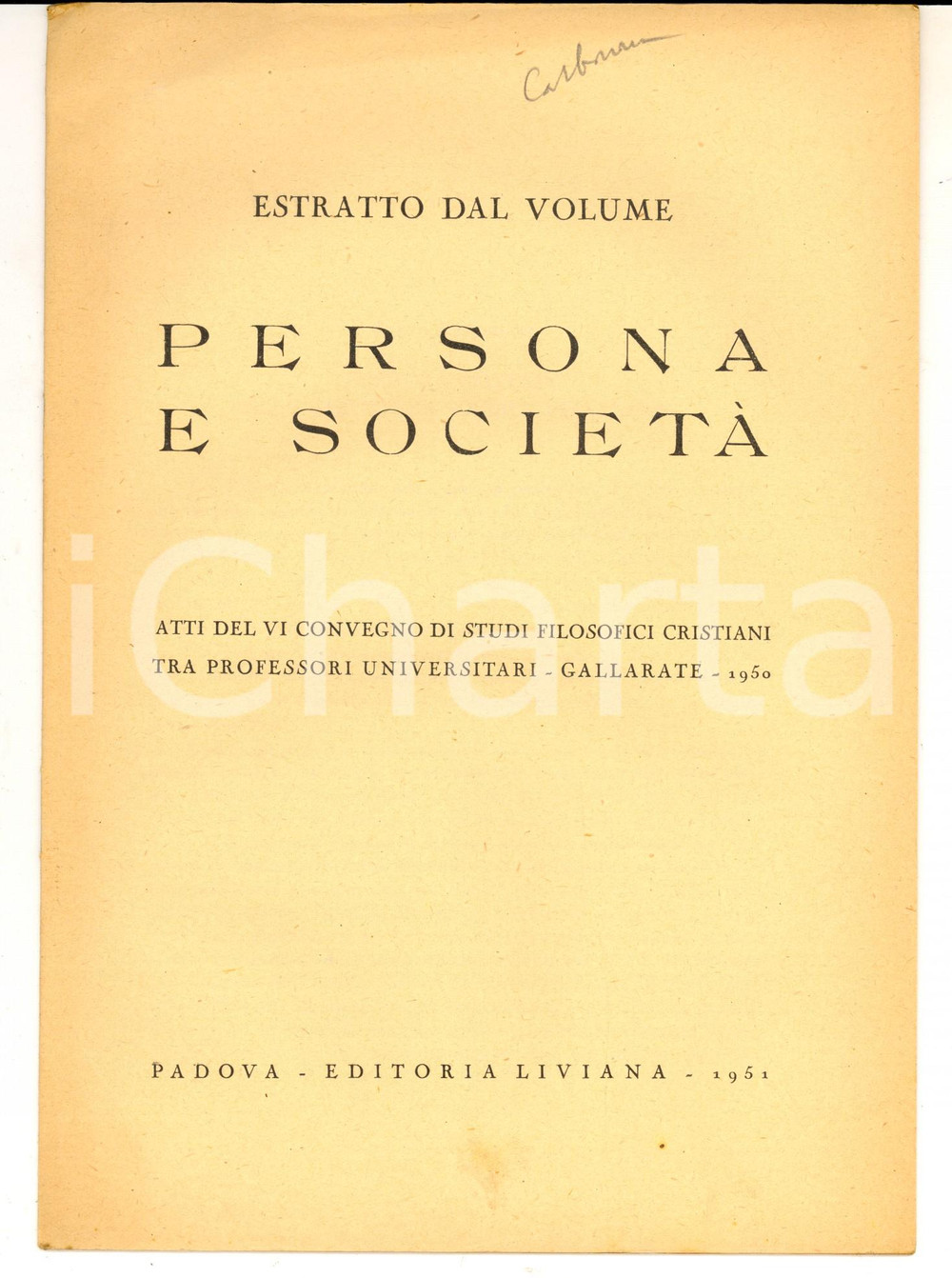Libro, pubblicazione d epoca 1951 Cleto CARBONARA Spirito e materia nella struttura sociale dell uomo 1