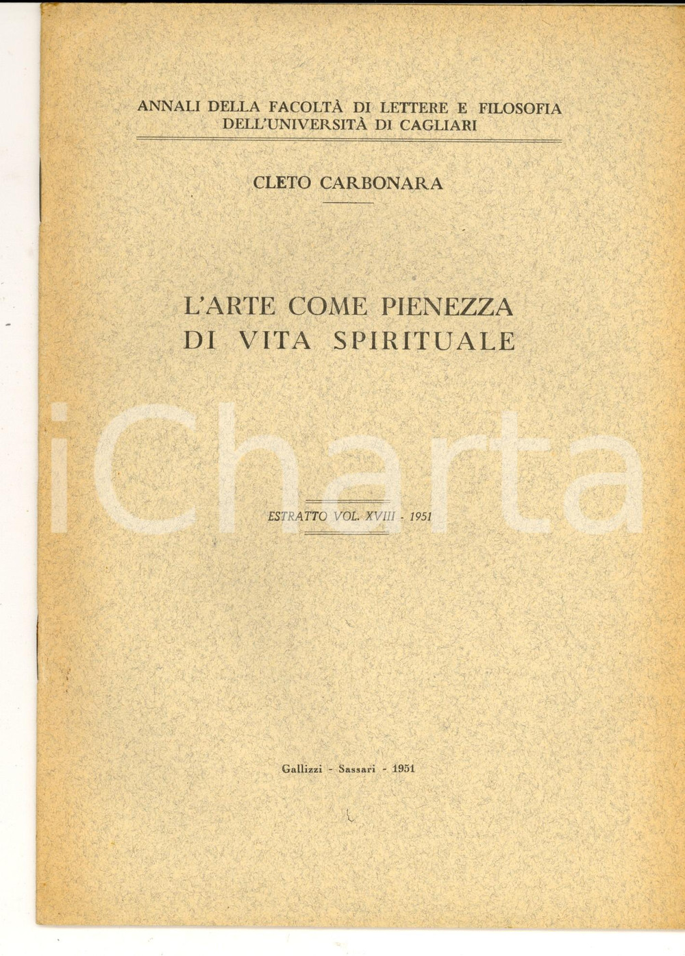 Libro, pubblicazione d epoca 1951 Cleto CARBONARA L arte come pienezza della vita spirituale Ed. GALLIZZI 1