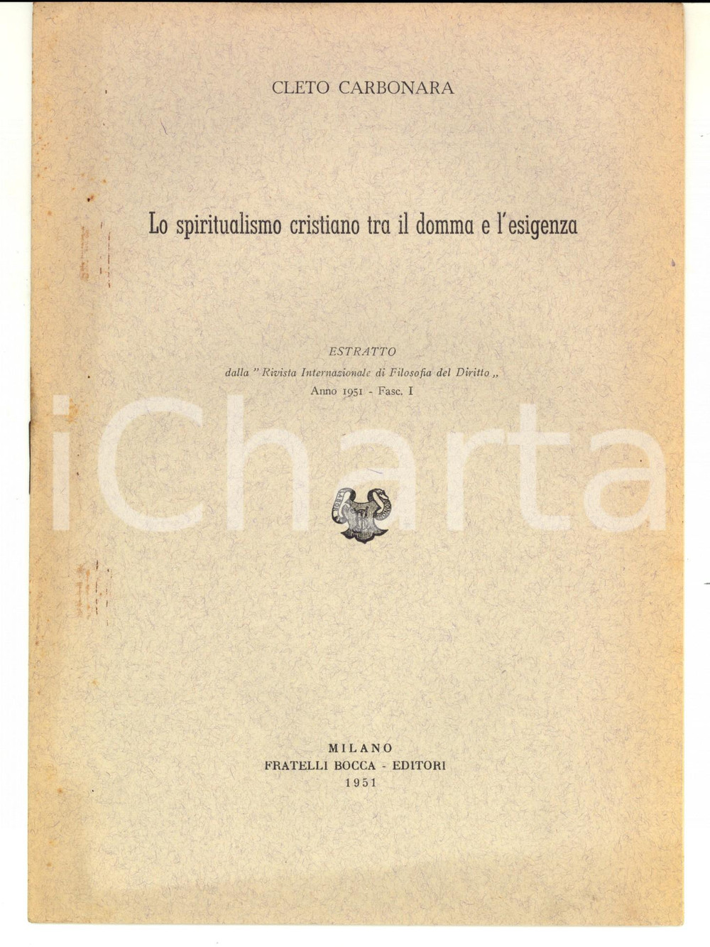 Libro, pubblicazione d epoca 1951 Cleto CARBONARA Lo spiritualismo cristiano tra il domma e l esigenza 1