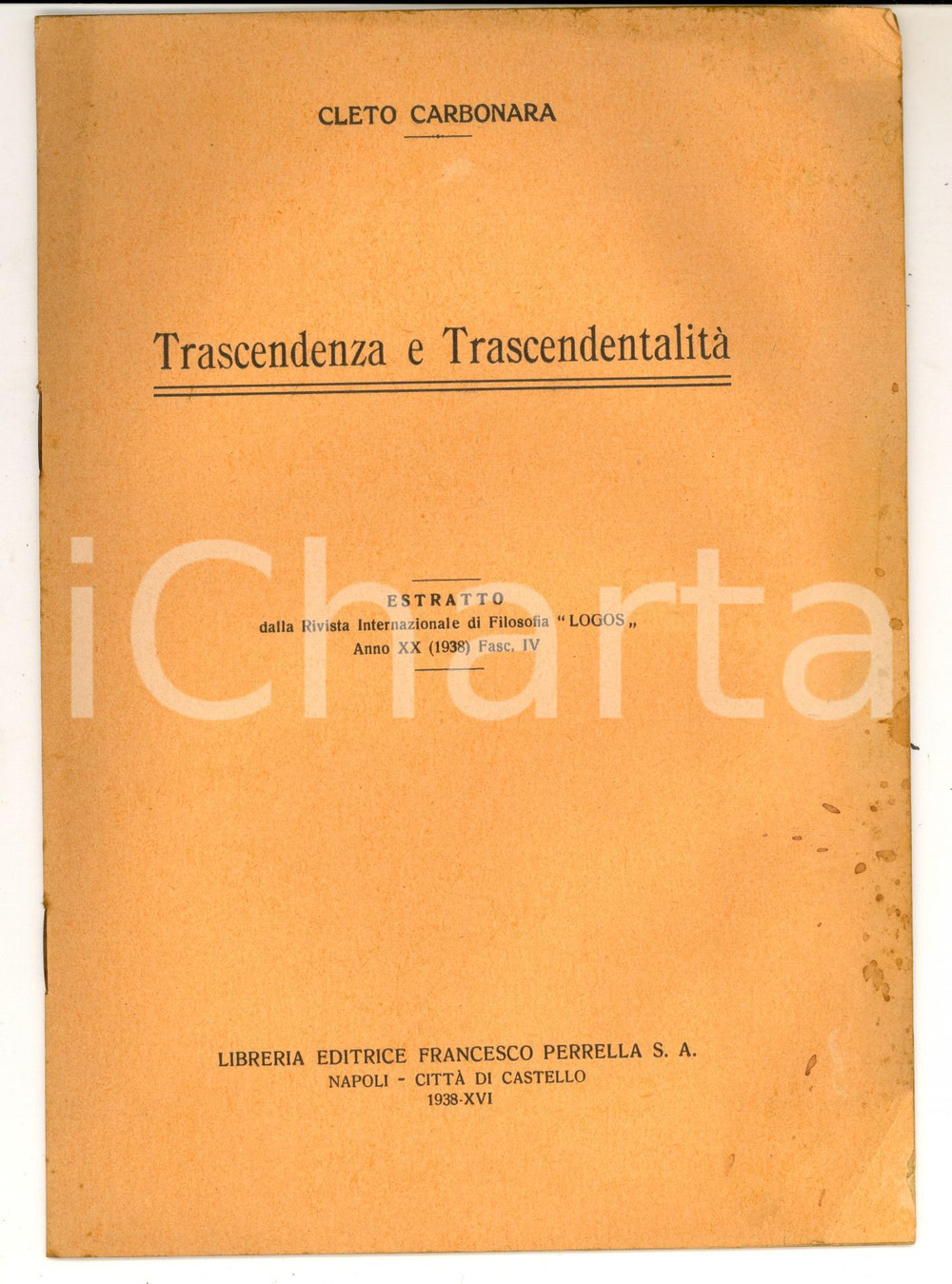 Libro, pubblicazione d epoca 1938 NAPOLI Cleto CARBONARA Trascendenza e trascendentalitÃ  Invio AUTOGRAFO 1