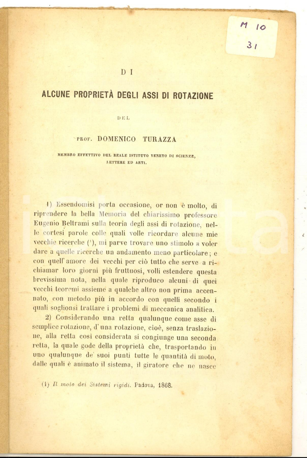 Libro, pubblicazione d epoca 1889 Domenico TURAZZA Di alcune proprietÃ  degli assi di rotazione 14 pp. 1