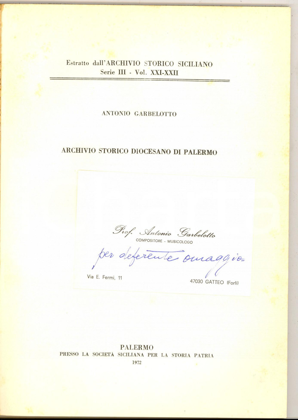 Libro, pubblicazione d epoca 1972 Antonio GARBELOTTO Archivio storico diocesano di PALERMO Invio AUTOGRAFO 1