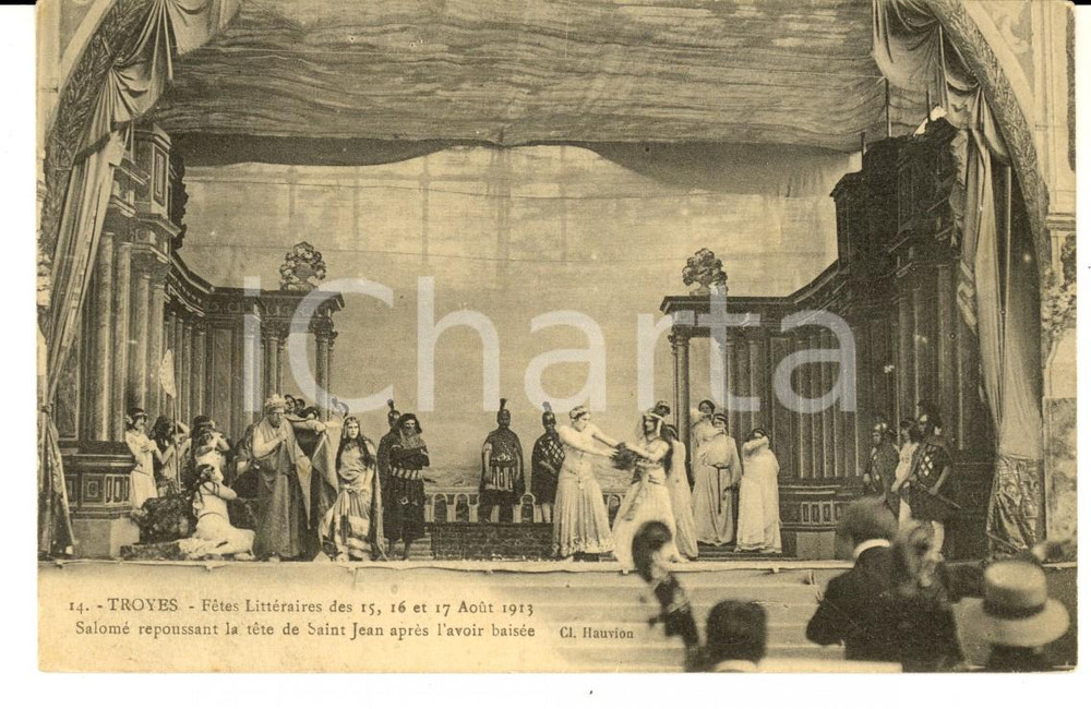 1910 ca TROYES THEATRE Fêtes Littéraires - Salomé repoussant tête de saint Jean