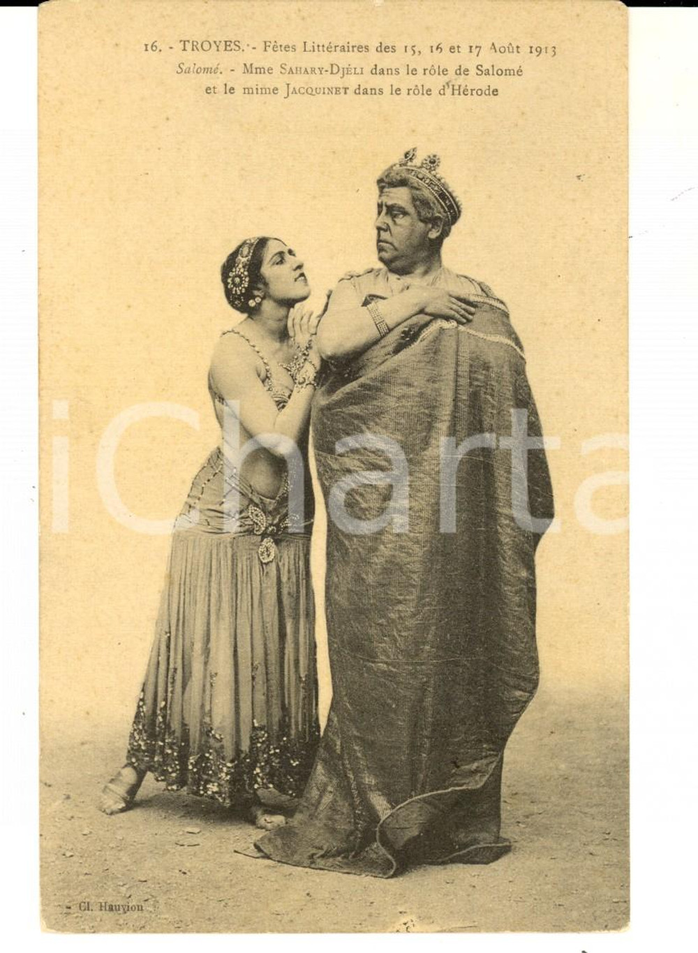 1910 ca TROYES Fêtes Littéraires - Mme SAHARY-DJELI Salomé et JACQUINET Hérode