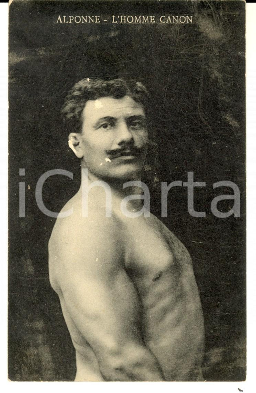 Cartolina originale da collezione 1910 ca FRANCE CIRQUE  ALPONNE L homme canon  Travaux de force Carte postale 1
