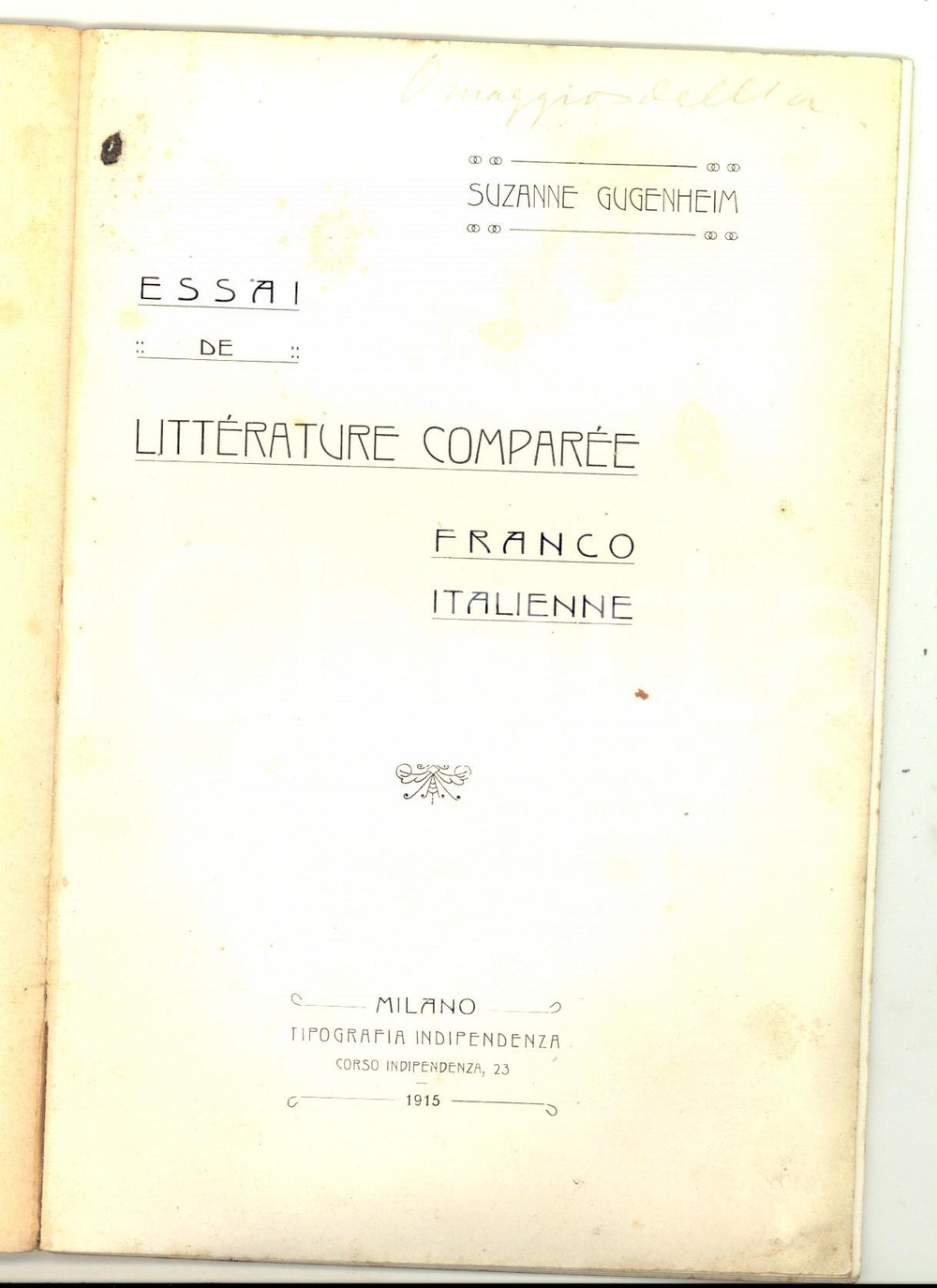 Libro, pubblicazione d epoca 1915 Suzanne GUGENHEIM Essai de littÃ©rature comparÃ©e Invio autografo 1