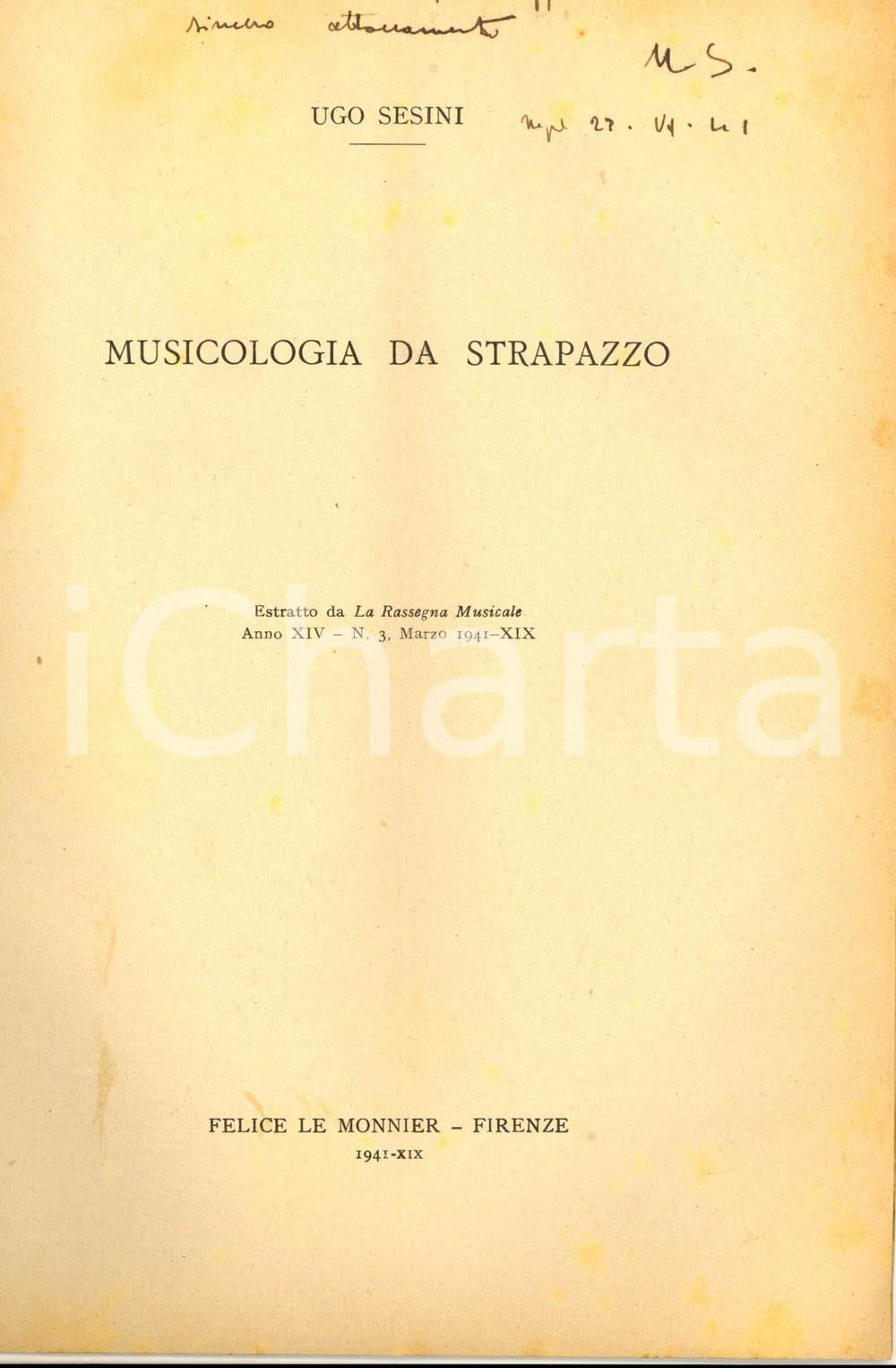 Libro, pubblicazione d epoca 1941 Ugo SESINI Musicologia da strapazzo Rassegna Musicale  Invio AUTOGRAFO 1