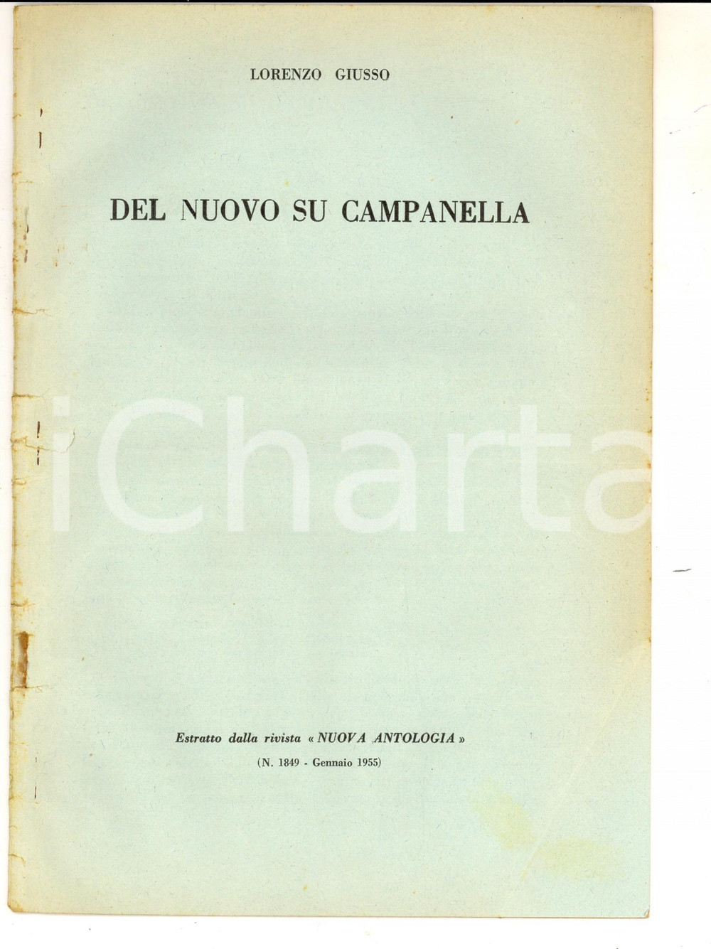 1955 Lorenzo GIUSSO Del nuovo su Campanella *Estratto "Nuova Antologia" 