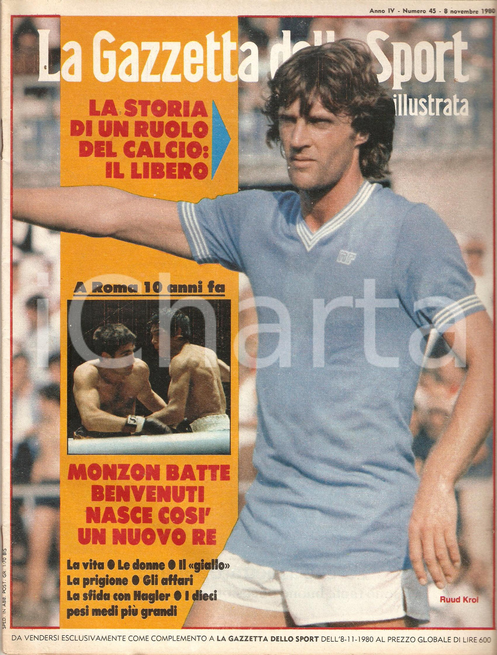 Giornale, rivista storica 1980 GAZZETTA DELLO SPORT ILLUSTRATA Ruud KROL libero del NAPOLI Rivista n. 45 1