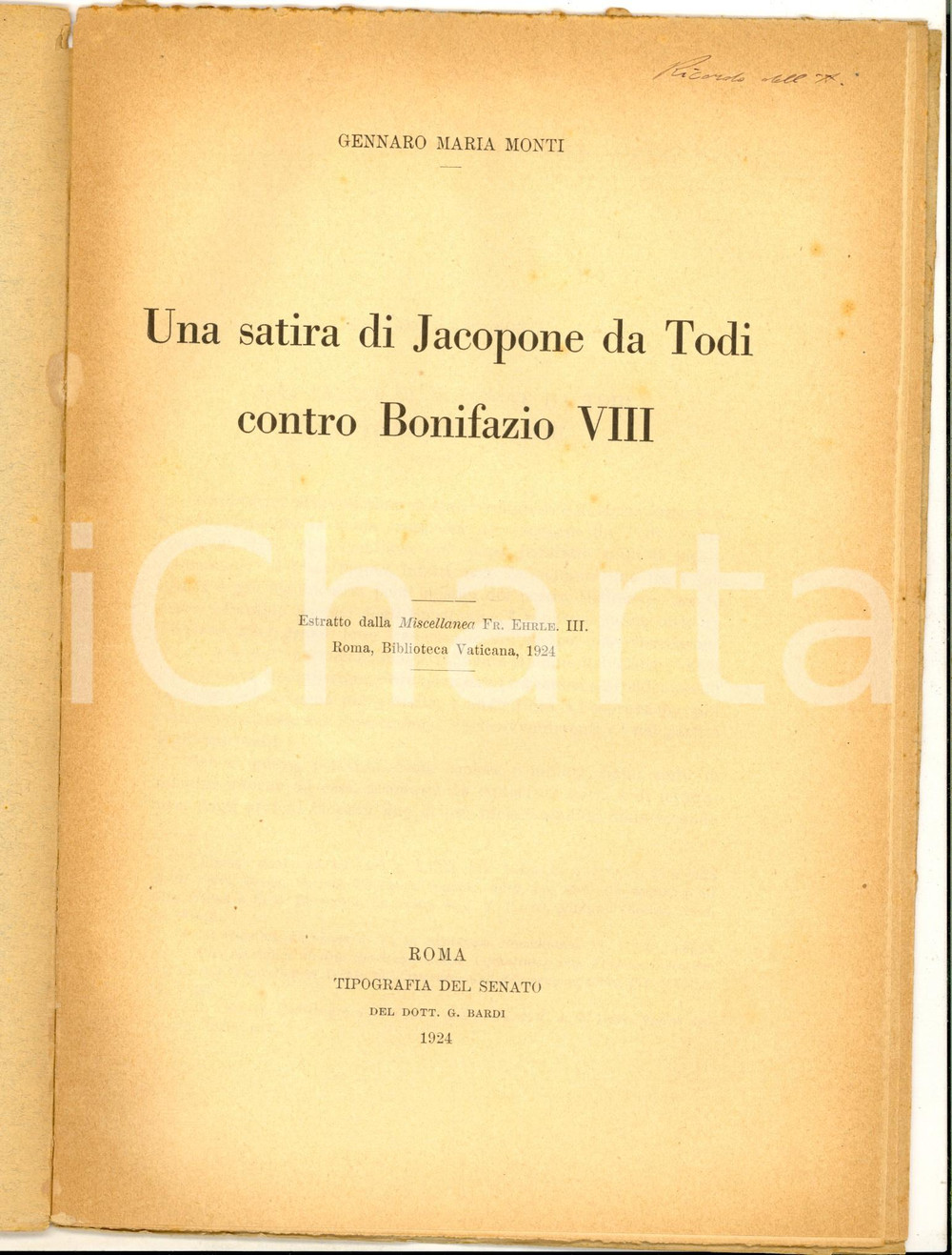 Libro, pubblicazione d epoca 1924 Gennaro M. MONTI Satira di Jacopone da Todi contro Bonifazio VIII Autografo 1