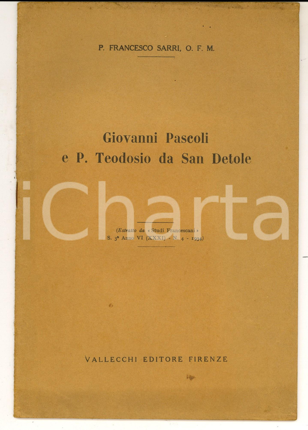 Libro, pubblicazione d epoca 1934 Padre Francesco SARRI Giovanni Pascoli e P. Teodosio da San Detole 1