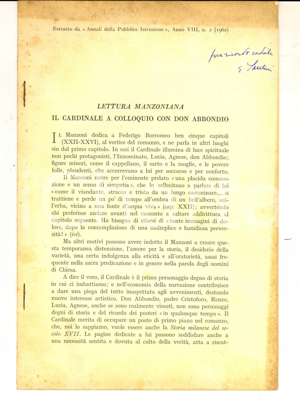 Libro, pubblicazione d epoca 1962 Emilio SANTINI Lettura manzoniana: il cadinale con don Abbondio AUTOGRAFO 1